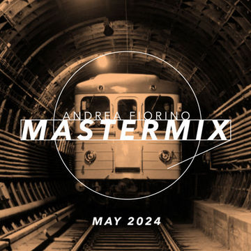 Andrea Fiorino Mastermix #751 (May 2024)