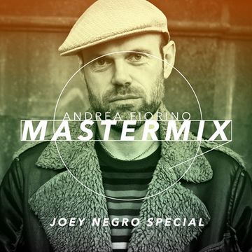 Andrea Fiorino Mastermix #497 (Joey Negro special)