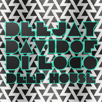 DEEJAY DAVIDOF  -  Deep House Sessions  4