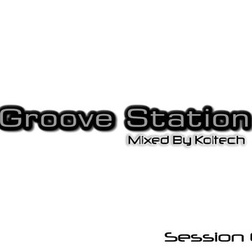 Groove Station Podcast 001 Mixed By Koltech