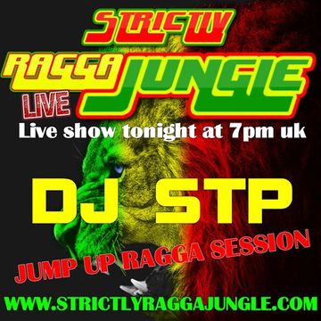 LIVE DJ STP RAGGA JUMPUP SESSION (AUGUST 2018) www.strictlyraggajungle.com