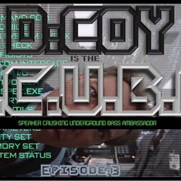 D:COY is the S.C.U.B.A. - episode 3