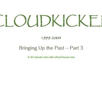 Cloudkicker - Bringing Up the Past: Part 3