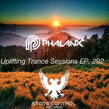 DJ Phalanx - Uplifting Trance Sessions EP. 292 / aired 9th August 2016