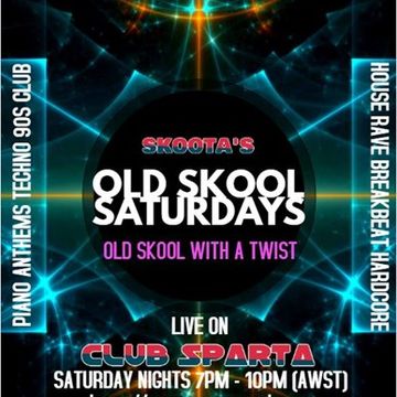 SKOOTAS OLD SKOOL SATURDAYS  24.03.2019