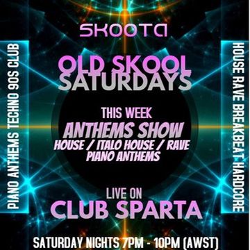 SKOOTA   OLD SKOOL SATURDAYS LIVE ON SPARTA FM 18.04.2020