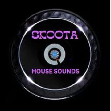 SKOOTA    HOUSE SOUNDS