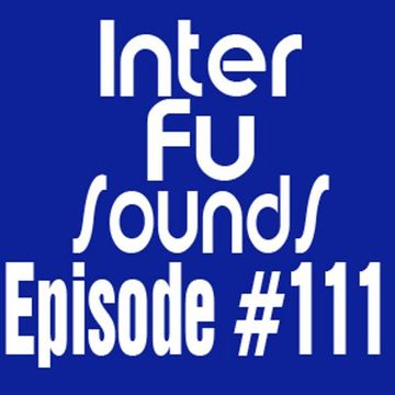 Interfusounds Episode 111 (October 28 2012)