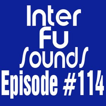 Interfusounds Episode 114 (November 18 2012)