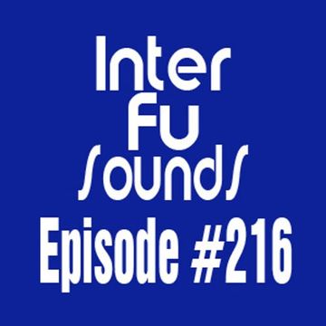 Interfusounds Episode 216 (November 02 2014)