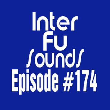 Interfusounds Episode 174 (January 12 2014)