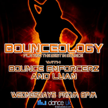 Bounceology 15th October 2014 - Bounce Enforcerz -  www.danceradiouk.com 