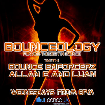 Bounceology 24th September 2014 - Bounce Enforcerz -  www.danceradiouk.com