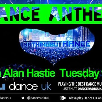 Alan Hastie - Trance Anthems - Dance UK - 1/3/22