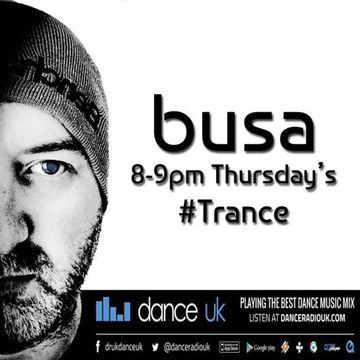 DJ Busa - Trance Thursday - Dance UK - 9/1/20