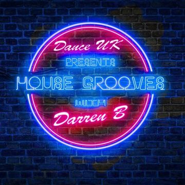 Darren Bee - The House Groove Show - Dance UK - 11/8/22