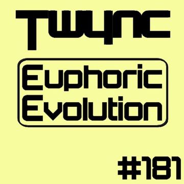 Twync - Euphoric Evolution 181 - Dance UK - 20-03-2022