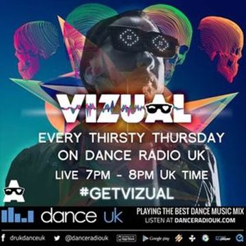 Vizual - Thirsty Thursday - Dance UK - 06-05-2021
