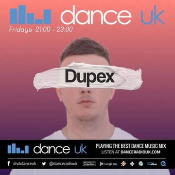 Dupex - Live In The Mix - Dance UK - 29/5/20