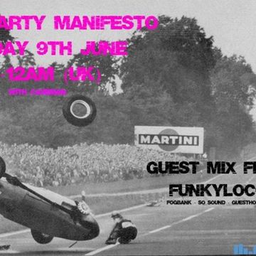 The Party Manifesto with Caveman feat Funkyloco - Dance UK - 9/6/17