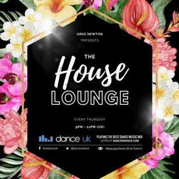 Greg Newton Presents - The House Lounge - Dance UK - 16-03-2023