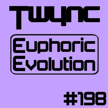 Twync - Euphoric Evolution 198 - Dance UK - 04-09-2022