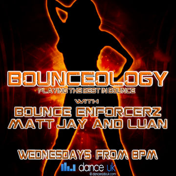 Bounceology 3rd September 2014 - Bounce Enforcerz -  www.danceradiouk.com