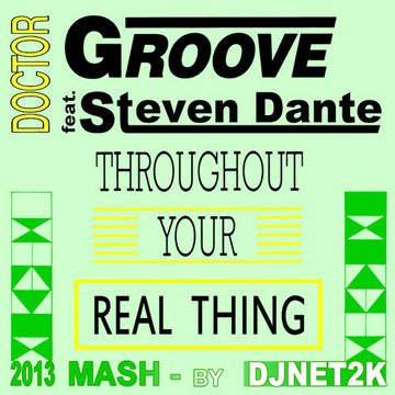 Dr.Groove feat. Steven Dante - Throughout The Real Thing