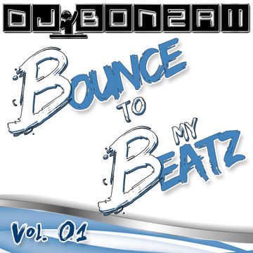 Bounce to my Beatz Vol. 01