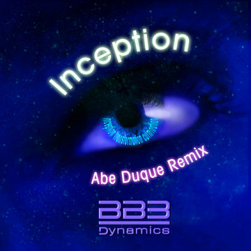 Inception (Abe Duque Remix)