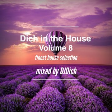 Dich in the House Volume 8