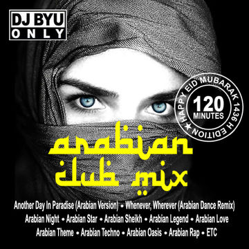 Arabian Club Mix "Happy Eid Mubarak 1436 H Edition"