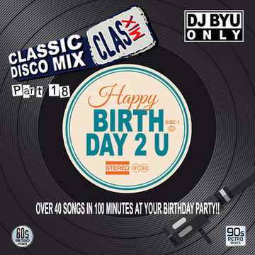 CLASMIX Part 18 "HBD 2 U Edition"