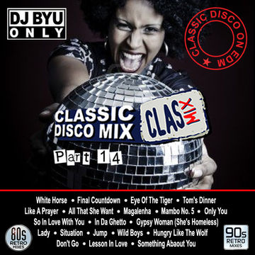 CLASMIX Part 14 "CLASSIC DISCO ON EDM"