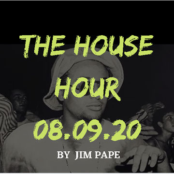  THE HOUSE HOUR 08.09.20