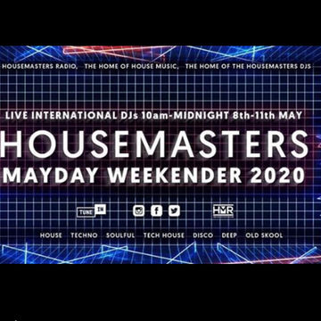 HOUSEMASTERS RADIO MAYDAY WEEKENDER EVENT MIX