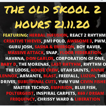 THE OLD SKOOL 2 HOURS 21.11.20