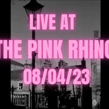 LIVE AT THE PINK RHINO 08.04.23 - MIXED GENRE SET