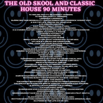 THE OLD SKOOL & CLASSIC HOUSE 90 MINUTES 15.02.22