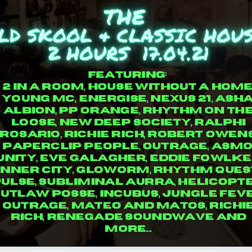 THE OLD SKOOL 2 HOURS 17.04.20