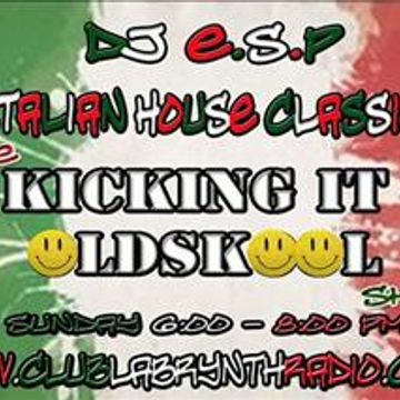 E.S.P - Kicking It Oldskool Italian House Classics