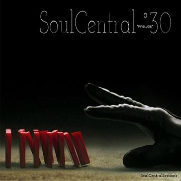 SoulCentral30 Prelude