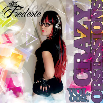 Frederie - Crazy Obsessions (vol. 002)