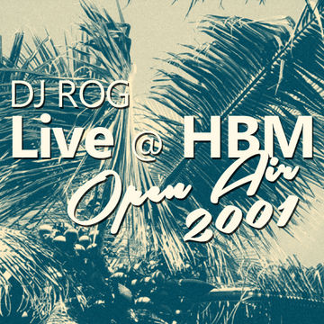 Live @ HBM Open Air 2001