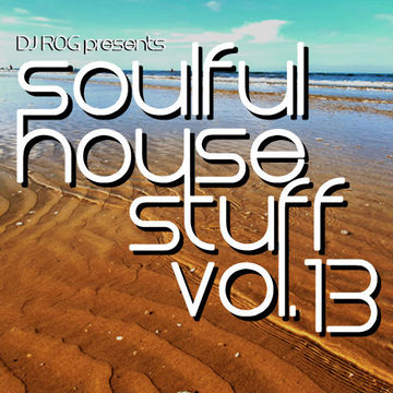 Soulful House Stuff Vol.13