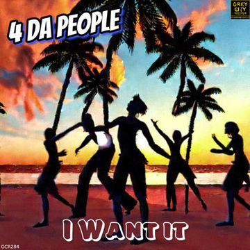 4 Da People - I Want It