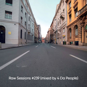 Raw Sessions 239 (mixed by 4 Da People)