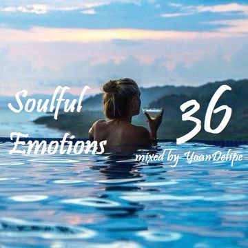 @YoanDelipe - Soulful Emotions 36