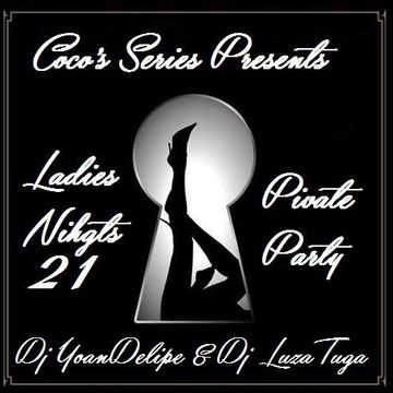 Ladies Nights 21 (Private Party) @ CocoNight's-Club 