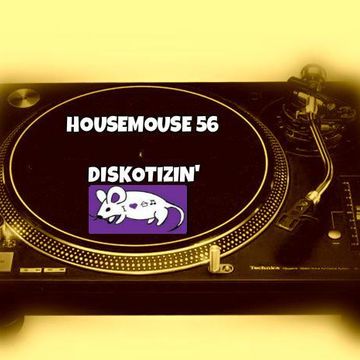 housemouse 56 ( diskotizin' )